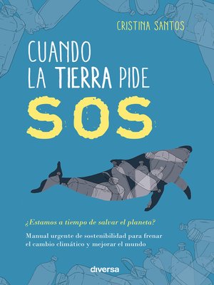 cover image of Cuando la Tierra pide SOS